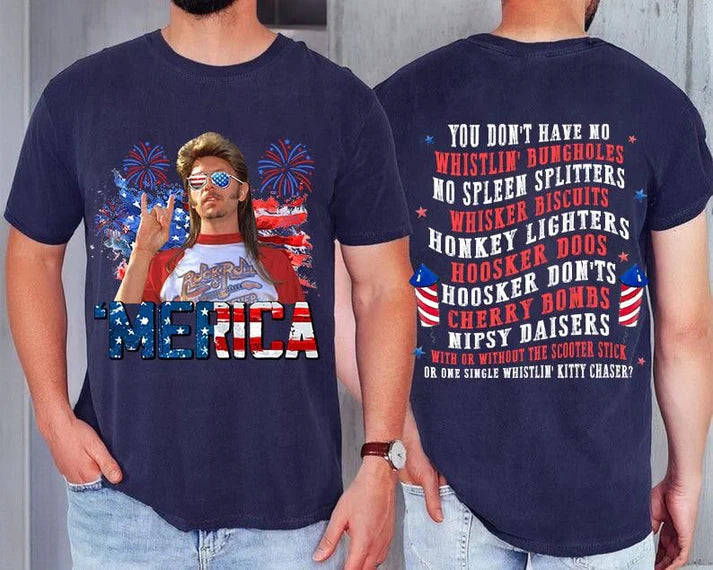 joe dirt 4th of july shirt